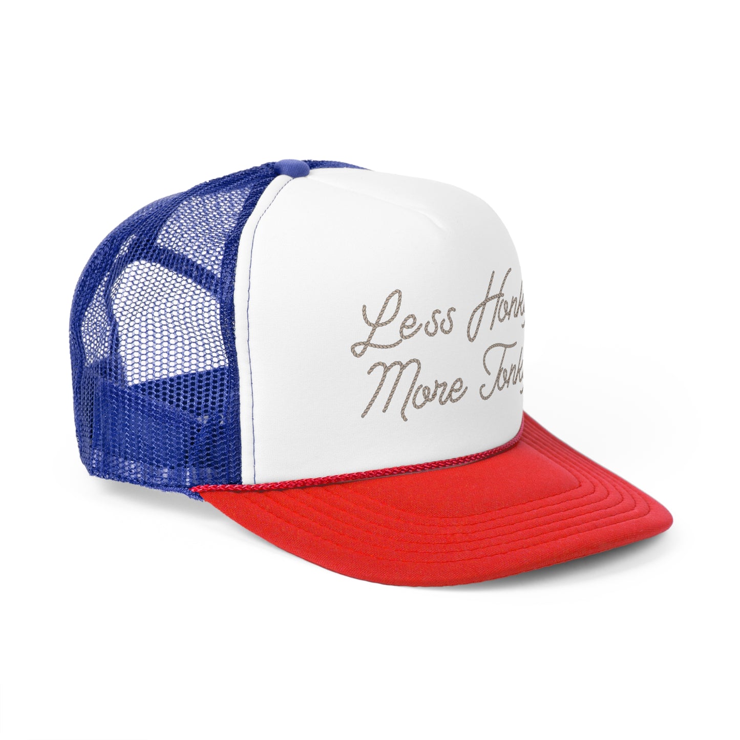 Roped - Less Honky More Tonky - Trucker Hat